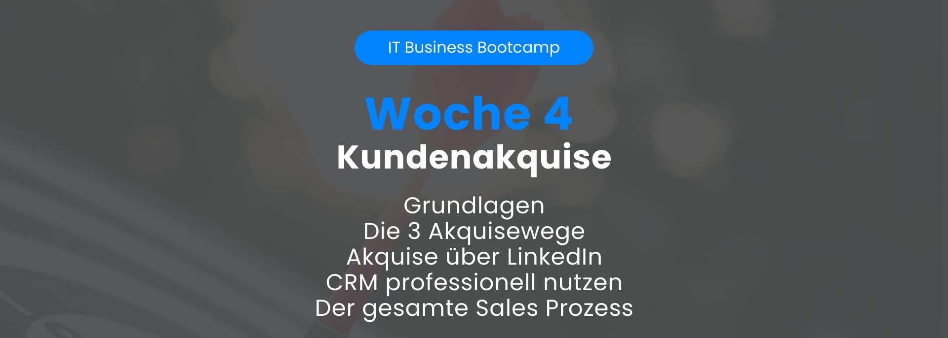 IT Business Bootcamp 5.0 (Woche 4)