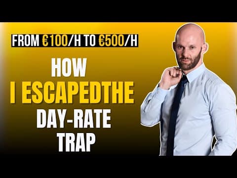 From €100/h to €500/h – How I Escaped the Day-Rate Trap (and How You Can in 30 Days)